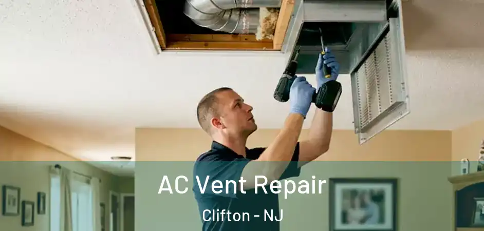  AC Vent Repair Clifton - NJ
