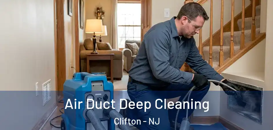  Air Duct Deep Cleaning Clifton - NJ