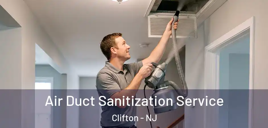  Air Duct Sanitization Service Clifton - NJ