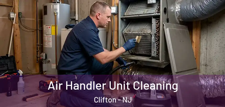  Air Handler Unit Cleaning Clifton - NJ