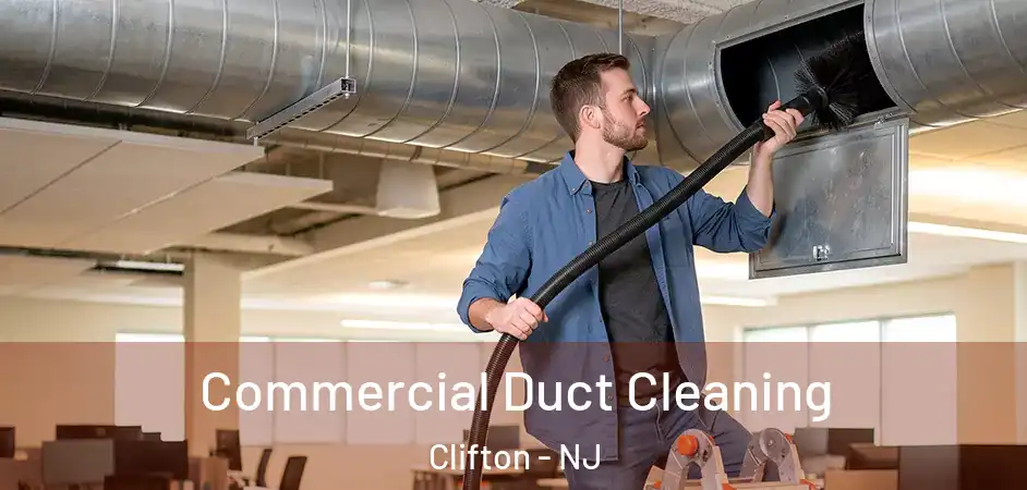 Commercial Duct Cleaning Clifton - NJ