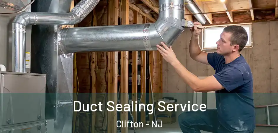  Duct Sealing Service Clifton - NJ
