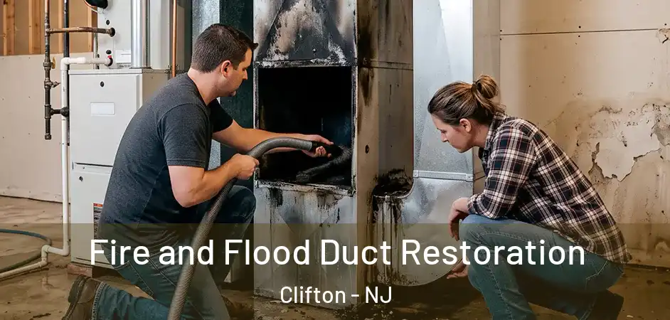  Fire and Flood Duct Restoration Clifton - NJ