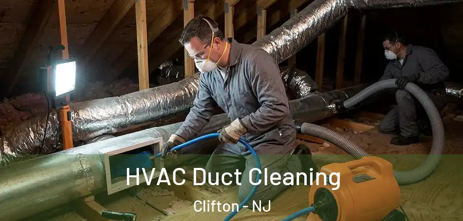  HVAC Duct Cleaning Clifton - NJ