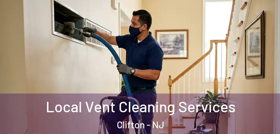  Local Vent Cleaning Services Clifton - NJ